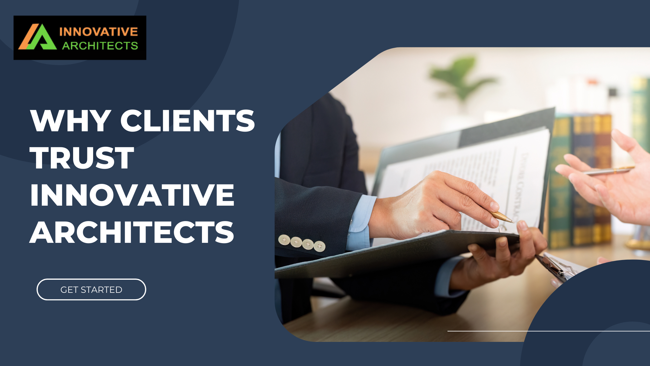 Why Clients Trust Innovative Architects