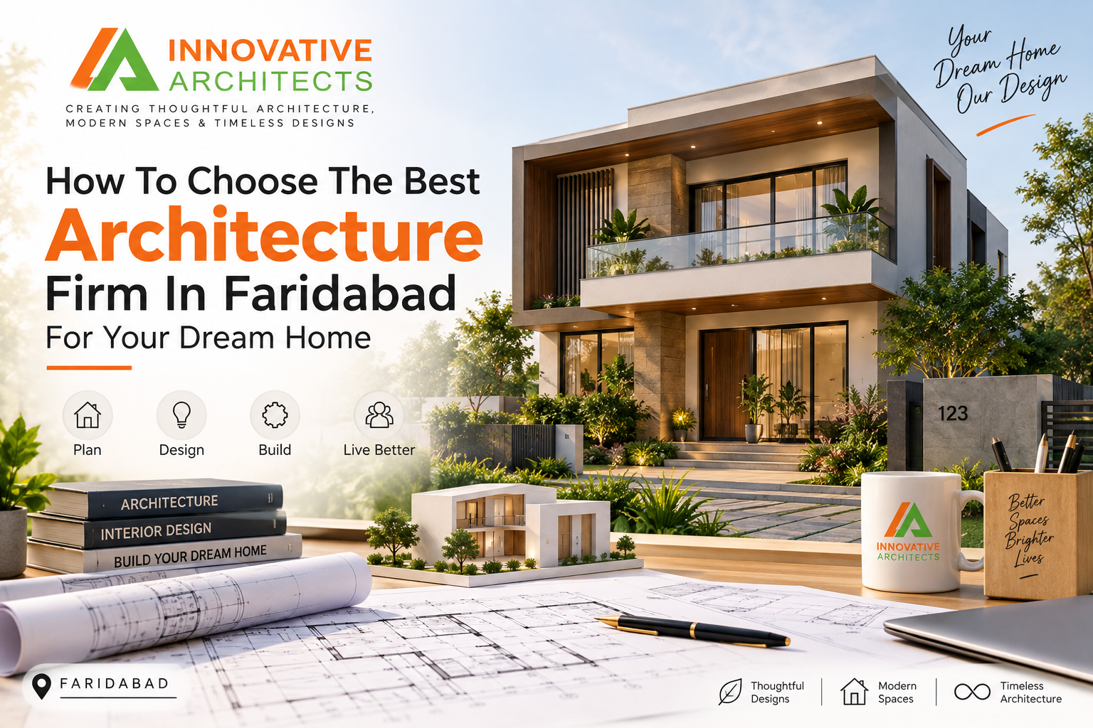 How To Choose The Best Architecture Firm In Faridabad For Your Dream Home?